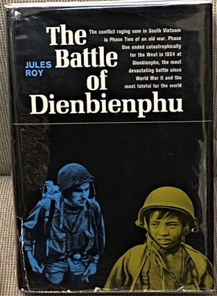 Item #67788 The Battle of Dienbienphu. Neil Sheehan Jules Roy, intro