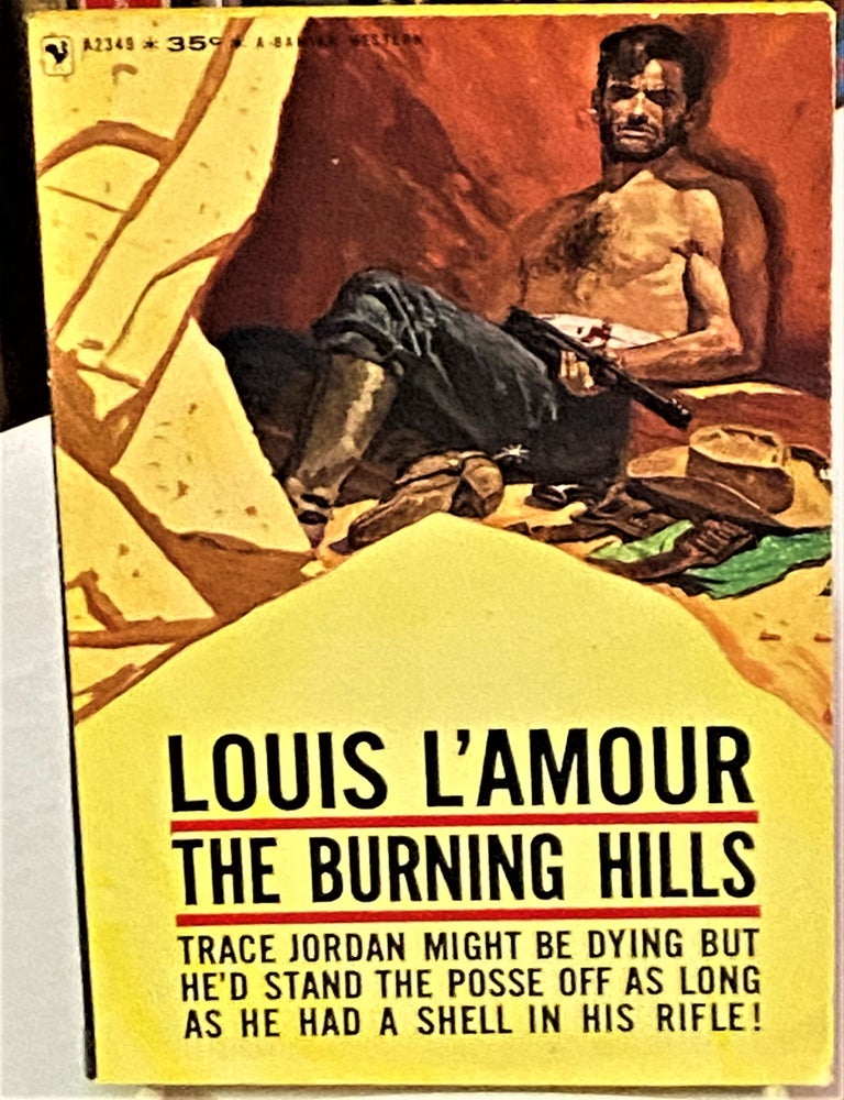 The Burning Hills by Louis L'Amour