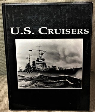 Item #67869 U.S. Cruisers. Richard F. Newcomb