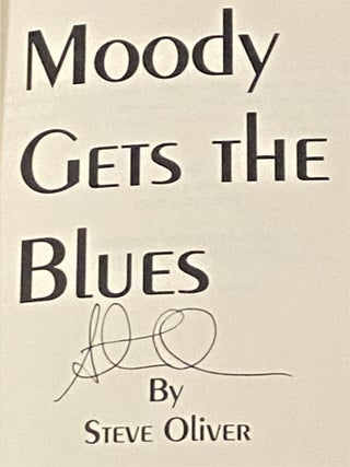 Moody Gets the Blues