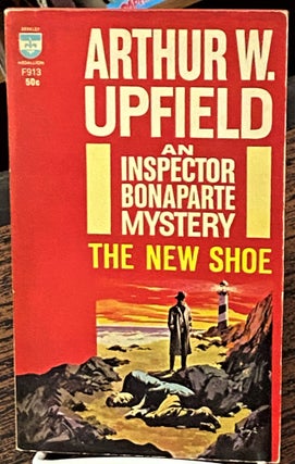 Item #68207 The New Shoe. Arthur W. Upfield