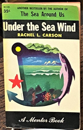 Item #68238 Under the Sea Wind. Rachel L. Carson