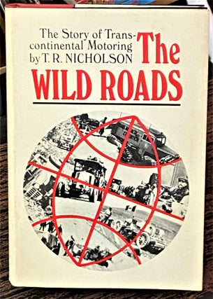 Item #68286 The Wild Roads. T R. Nicholson