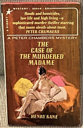 Item #68391 The Case of the Murdered Madame. Henry Kane
