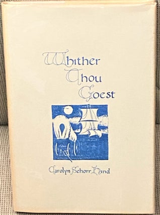 Item #68521 Whither Thou Goest. Carolyn Schorr Hind