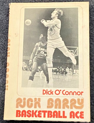 Item #68560 Rick Barry, Basketball Ace. Dick O'Connor