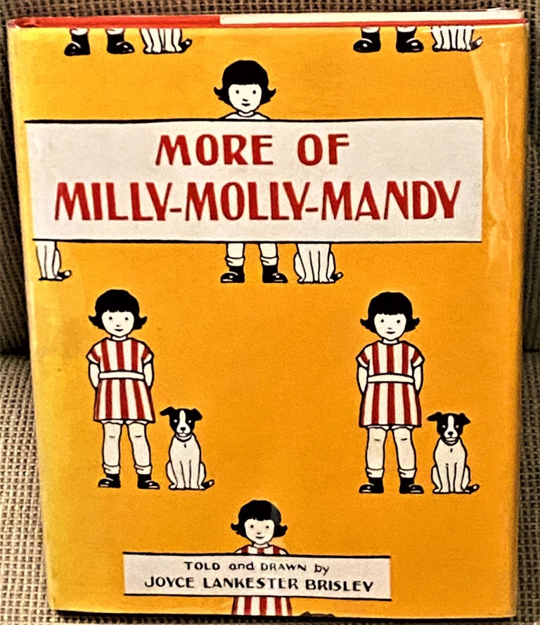 Item #68578 More of Milly-Molly-Mandy. Joyce Lankester Brisley.