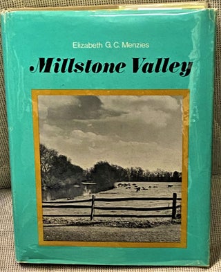 Item #68585 Millstone Valley. Elizabeth G. C. Menzies