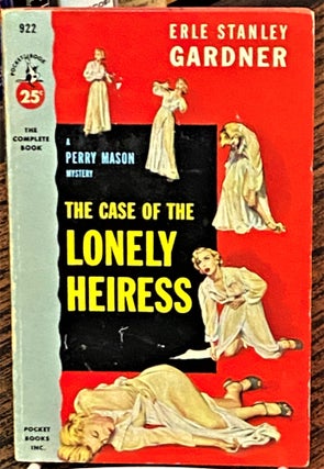 Item #68649 The Case of the Lonely Heiress. Erle Stanley Gardner
