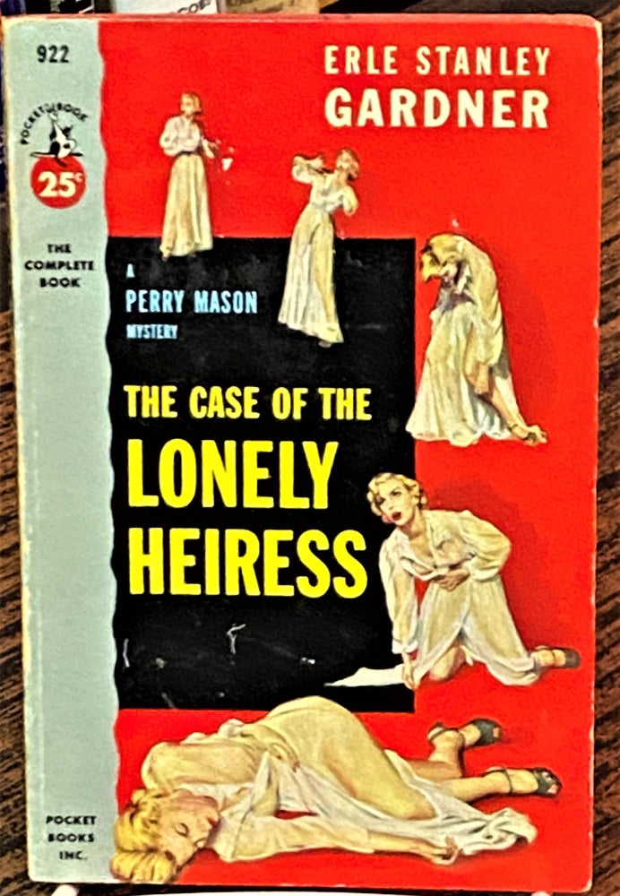 Item #68649 The Case of the Lonely Heiress. Erle Stanley Gardner.