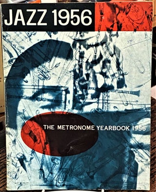 Item #68662 Jazz 1956, The Metronome Yearbook 1956. Bill Coss