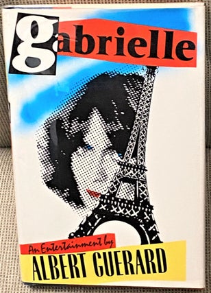 Item #68686 Gabrielle. Albert Guerard