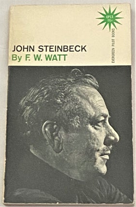 Item #68877 John Steinbeck. F W. Watt