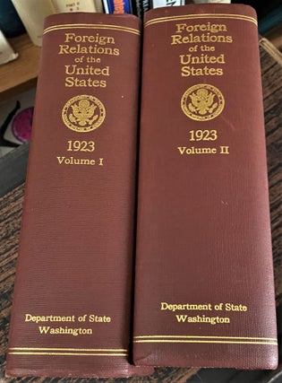 Item #68922 Papers Relating to the Foreign Relations of the United States 1923 (In Two Volumes)....