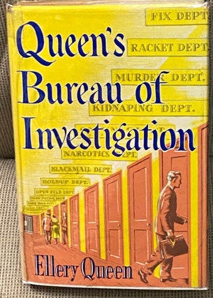 Item #68957 Queen's Bureau of Investigation. Ellery Queen