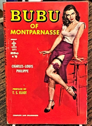 Item #69024 Bubu of Montparnasse. T. S. Eliot Charles-Louis Philippe, foreword