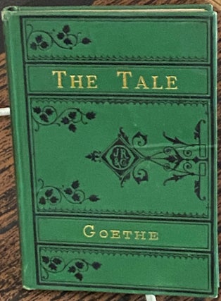 Item #69046 The Tale. Thomas Carlyle Goethe