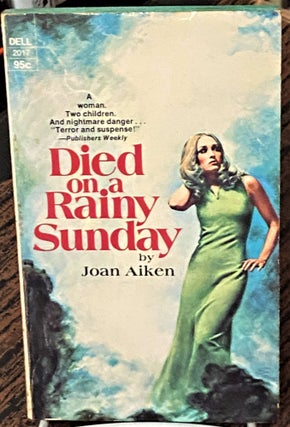 Item #69048 Died on a Rainy Sunday. Joan Aiken