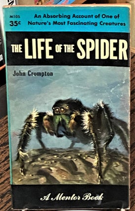 Item #69055 The Life of the Spider. John Crompton