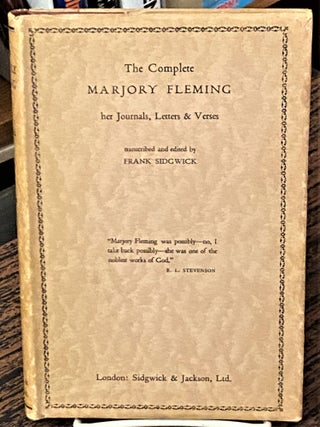 Item #69058 The Complete Marjory Fleming, Her Journals, Letters & Verses. Frank Sidgwick Marjory...
