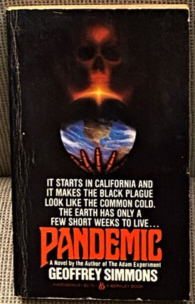 Item #69073 Pandemic. Geoffrey Simmons
