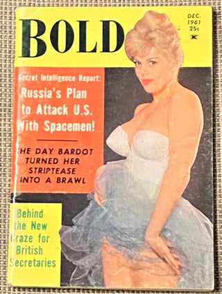 Item #69125 Bold Magazine, December 1961. publisher Jules J. Warshaw