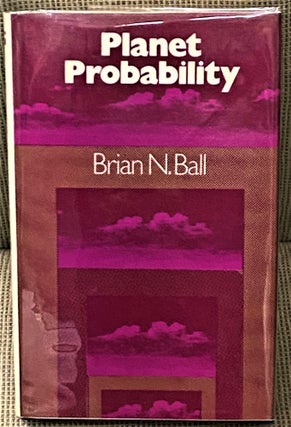 Item #69148 Planet Probability. Brian N. Ball