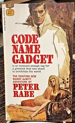 Item #69161 Code Name Gadget. Peter Rabe