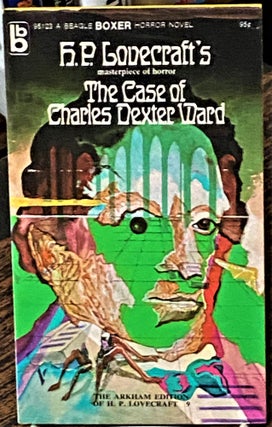 Item #69178 The Case of Charles Dexter Ward. H P. Lovecraft