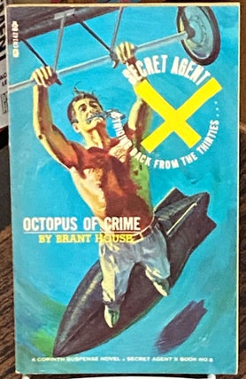 Item #69199 Secret Agent X Octopus of Crime. Brant House
