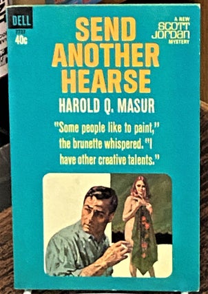 Item #69215 Send Another Hearse. Harold Q. Masur