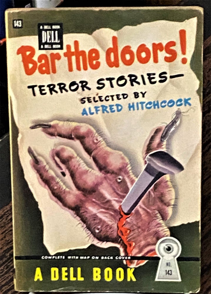 Item #69271 Bar the Doors! Terror Stories Selected by Alfred Hitchcock. Alfred Hitchcock, selected by.