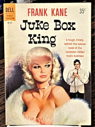 Item #69278 Juke Box King. Frank Kane