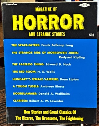 Item #69332 Magazine of Horror and Strange Stories, Vol.1, No. 2. Rudyard Kipling Frank Belknap...