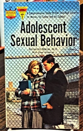 Item #69419 Adolescent Sexual Behavior. M. D. Benjamin Morse, Lawrence Block