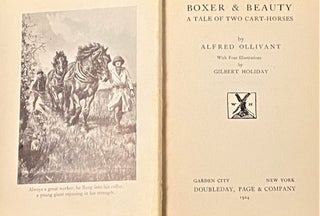 Item #69499 Boxer & Beauty, A Tale of Two Cart-Horses. Alfred Ollivant