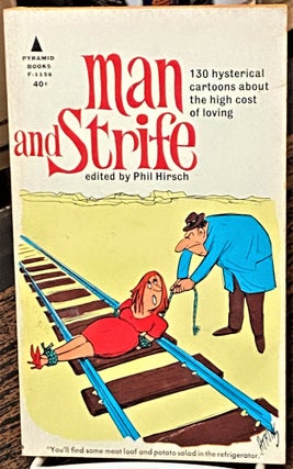 Item #69535 Man and Strife. Phil Hirsch