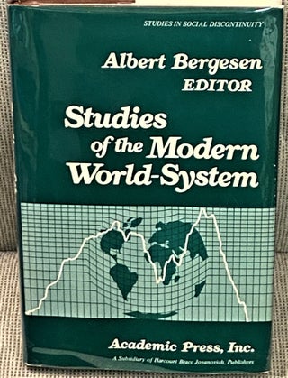 Item #69569 Studies of the Modern World-System. Albert Bergesen