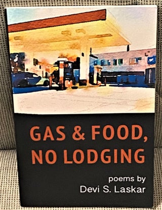 Item #69596 Gas & Food, No Lodging. Devi S. Laskar