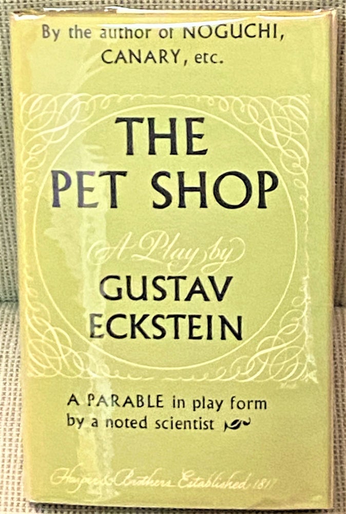 Item #69608 The Pet Shop. Gustav Eckstein.