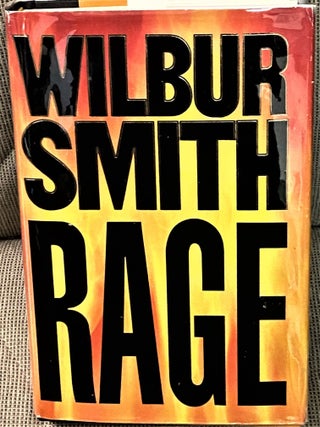 Item #69727 Rage. Wilbur Smith