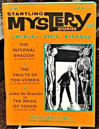 Item #69784 Startling Mystery Stories, Fall #17, 1970. Seabury Quinn Clark Ashton Smith, others