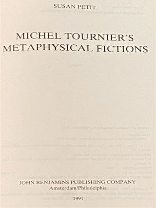 Michel Tournier's Metaphysical Fictions