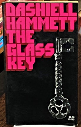 Item #69893 The Glass Key. Dashiell Hammett