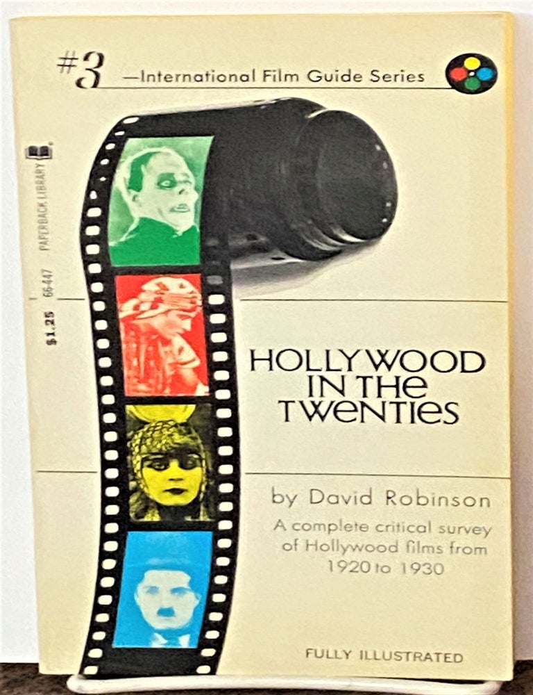 Item #70002 Hollywood in the Twenties. David Robinson.