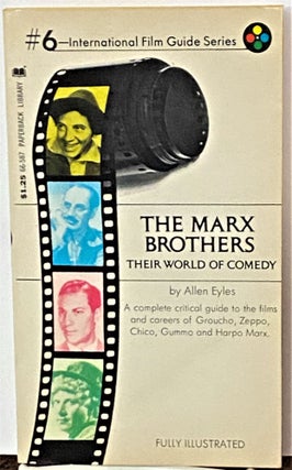 Item #70005 The Marx Brothers, Their World of Comedy. Allen Eyles