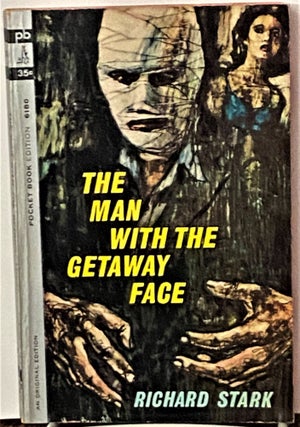 Item #70073 The Man with the Getaway Face. Richard Stark, Donald Westlake