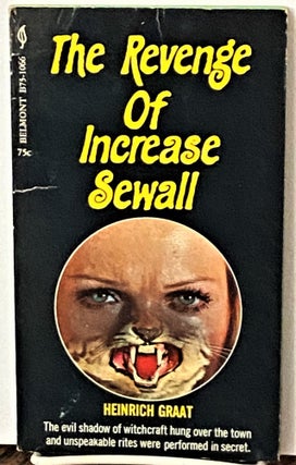 Item #70081 The Revenge Of Increase Sewall. Heinrich Graat