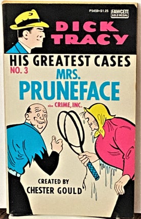Item #70097 Dick Tracy, His Greatest Cases #3, Mrs. Pruneface. Herb Galewitz Chester Gould