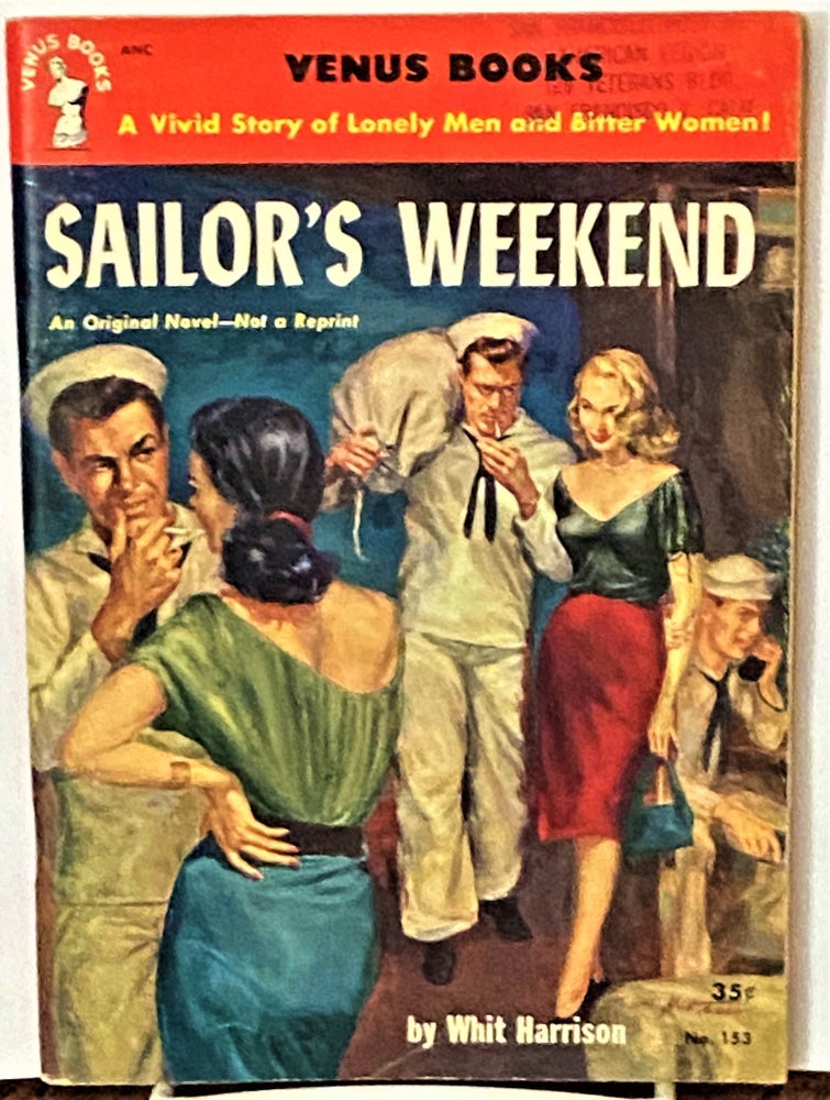 Item #70109 Sailor's Weekend. Whit Harrison, Harry Whittington.